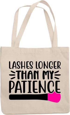 12oz Canvas Tote Bag - Funny Lashes Longer Than My Patience Quote - Beauty Themed Merch for Makeup Artist or Cosmetologist, Gift for Makeup Lovers & Beauticians