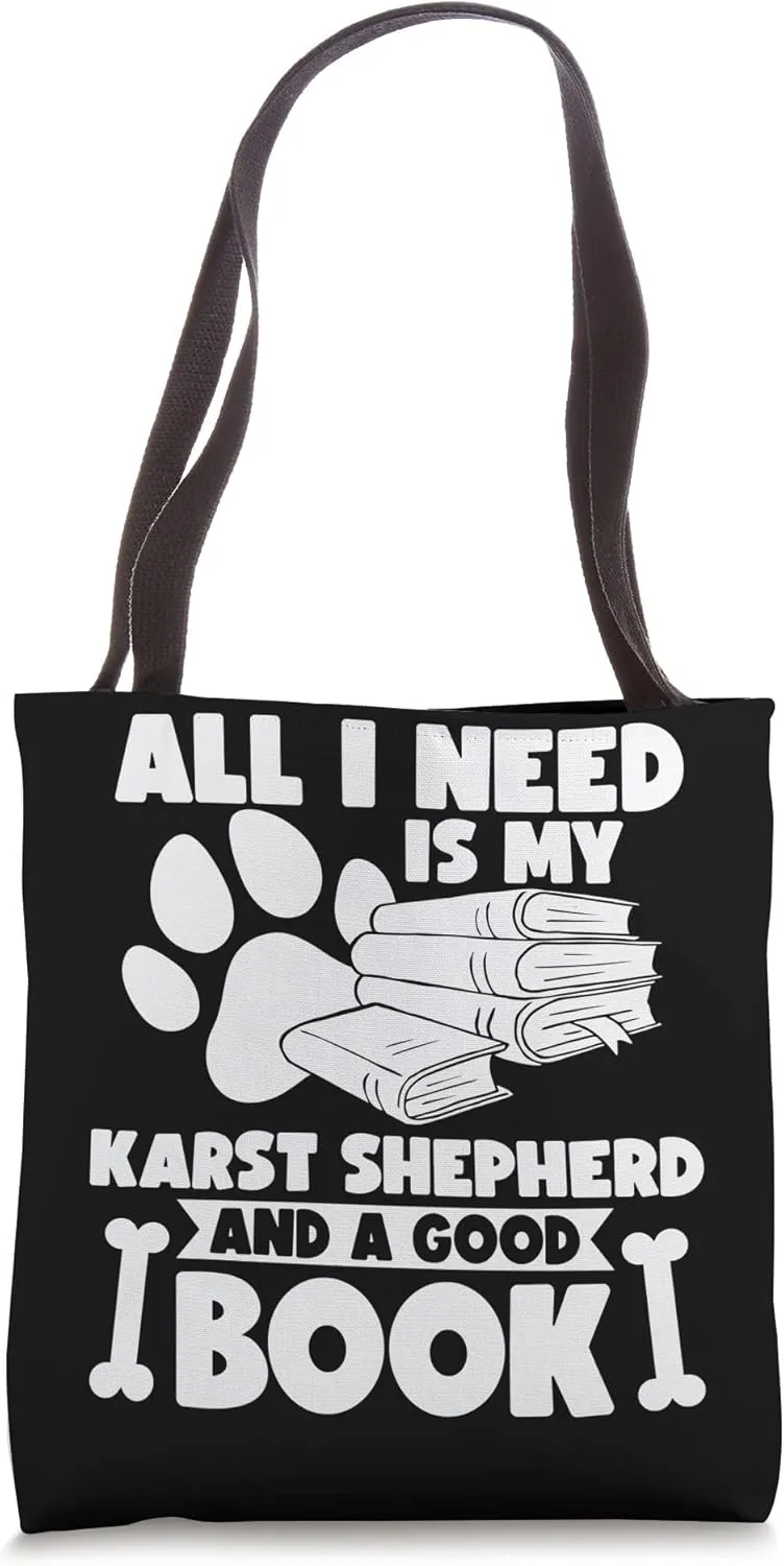 All i need is my karst shepherd and a good book Tote Bag