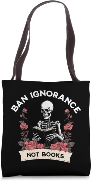 Ban Ignorance Not Books Book Lover Worm Teacher Tote Bag