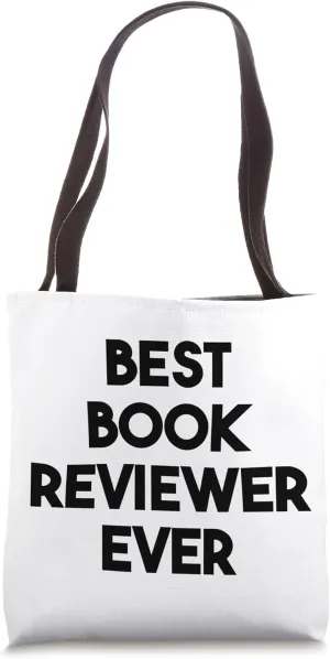 Best Book Reviewer Ever Tote Bag