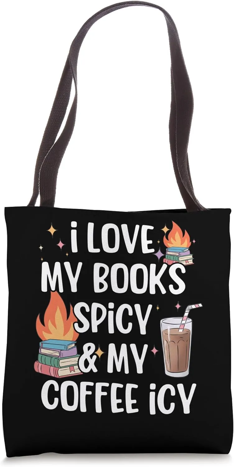 Book Lover's I Love My Books Spicy and Coffee Icy Tote Bag