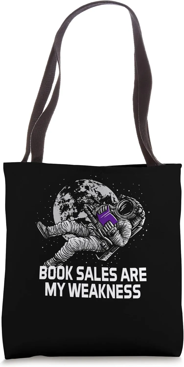 Book Sales Are My Weakness Funny Bookworm Humor Book Lover Tote Bag