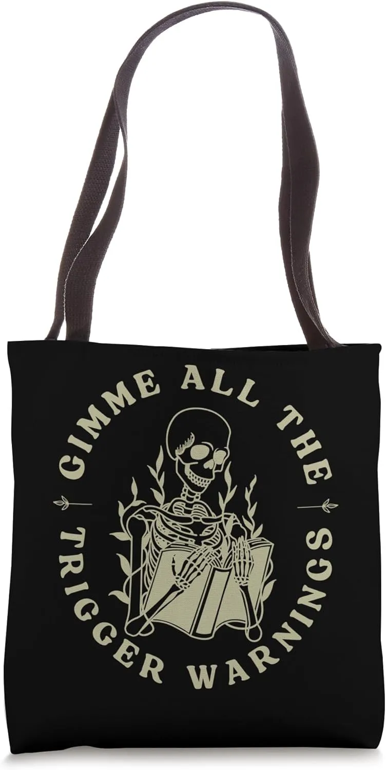 Bookish Book Lover Gimme All the Trigger Warnings Smut Books Tote Bag