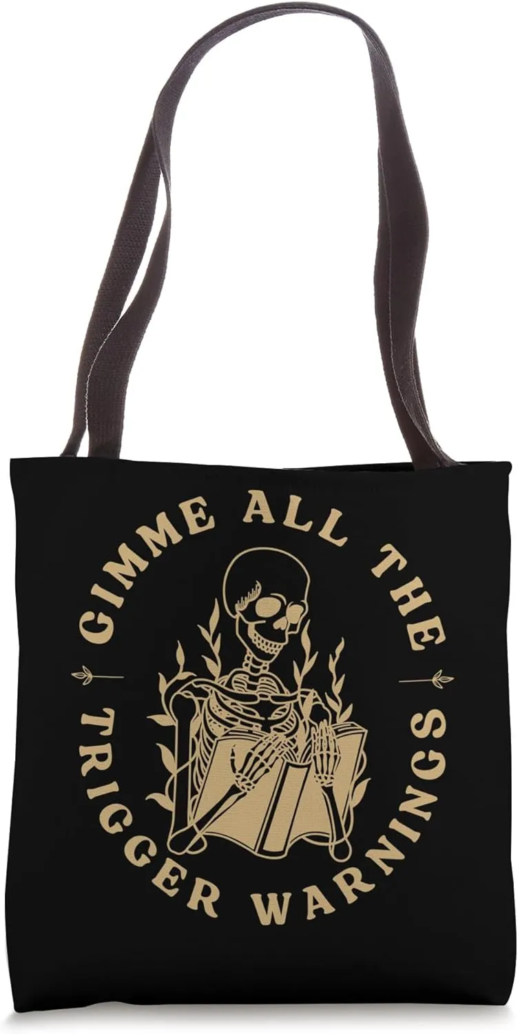 Bookish Book Lover Gimme All the Trigger Warnings Smut Books Tote Bag