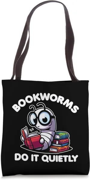 Bookworms Do It Quietly Reading Books Lover Reader Nerd Tote Bag