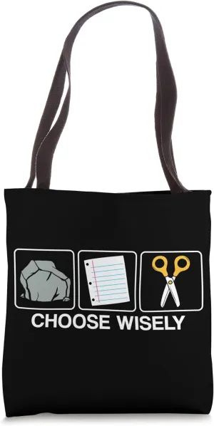 Choose wisely Rock Paper Scissors Tote Bag