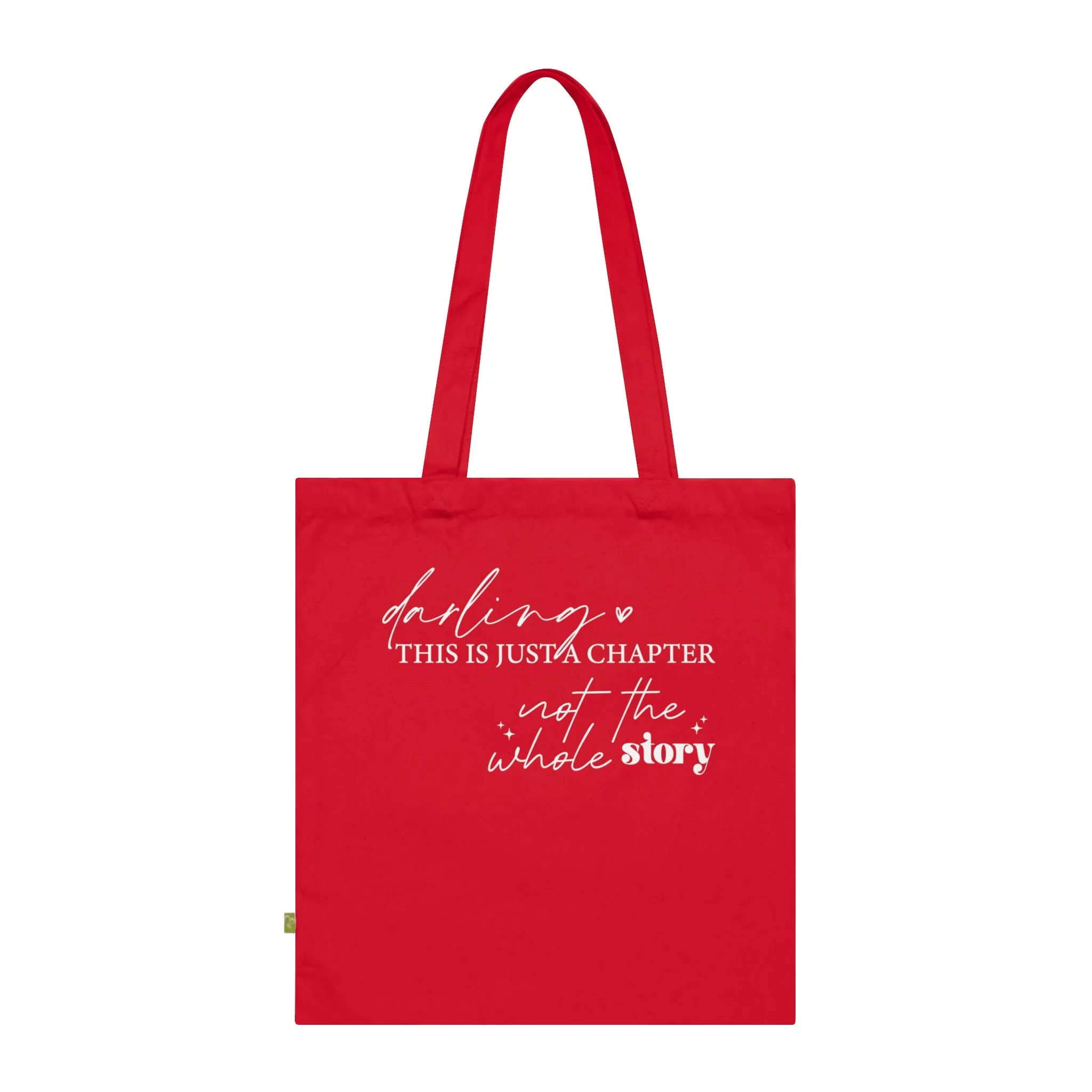 Darling This is Just a Chapter, Organic Tote (Colorful), Printed