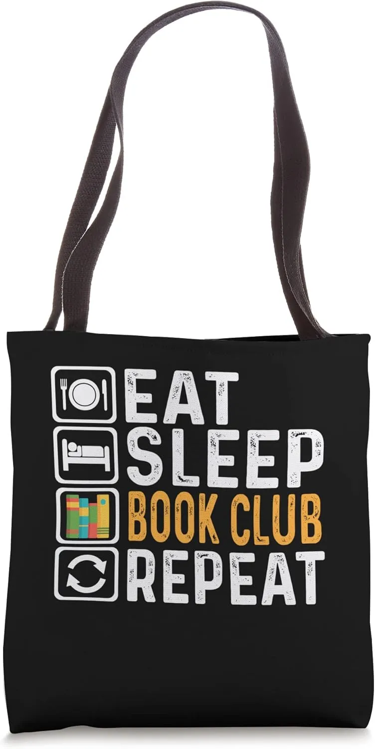 Eat Sleep Book Club Repeat - Book Lover Tote Bag