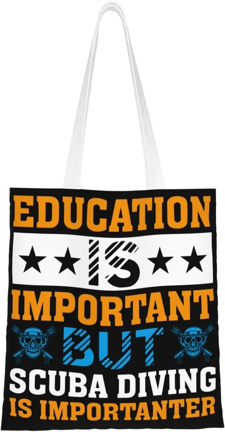 Education Is Important But Scuba Diving Is Importanter Tote Bag for Women Canvas Shopping Bags Reusable Large Capacity Casual Shoulder Handbags Grocery Bags DIY Gift Bags