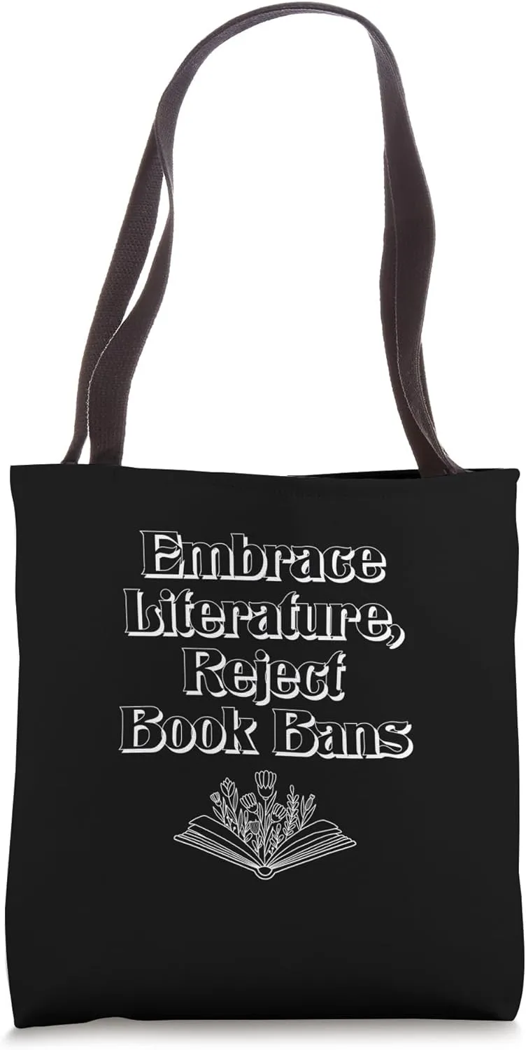 Embrace Literature, Reject Book Bans Tote Bag