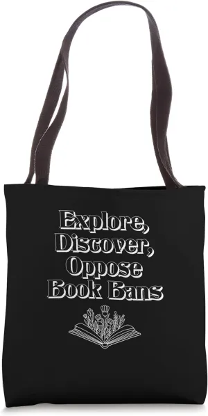 Explore, Discover, Oppose Book Bans Tote Bag