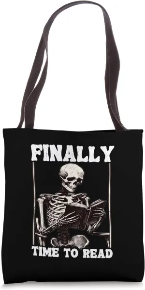 Finally Time To Read Book Lover Bookworm Skeleton Funny Book Tote Bag