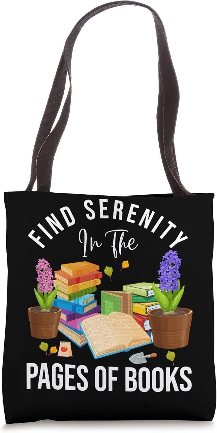 Find Serenity In The Pages Of Books Garden Tote Bag