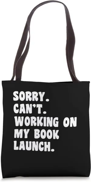 Funny Author Book Launch Writer Tote Bag