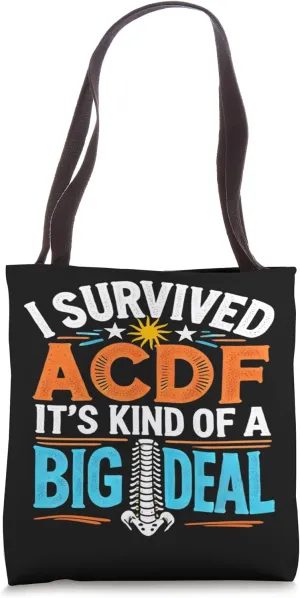 Funny I Survived ACDF Surgery Recovery Cervical Neck Fusion Tote Bag
