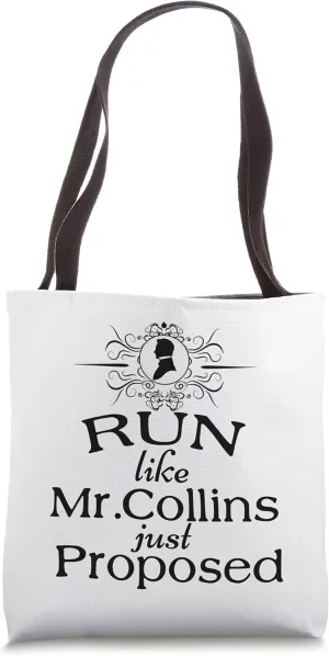 Funny Jane Austen Run Like Mr. Collins Just Proposed Tote Bag