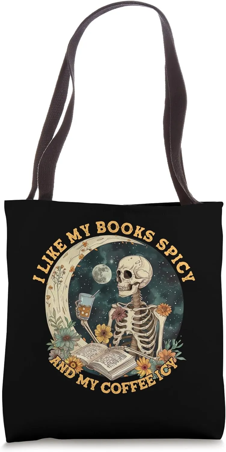 I Like My Books Spicy & My Coffee Icy Skeleton Read Book Tote Bag
