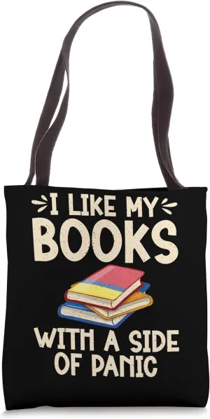 I like my Books with a Side of Panic Thriller Tote Bag