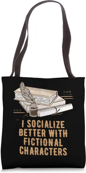 I Socialize Better Fictional Characters Introvert Reading Tote Bag