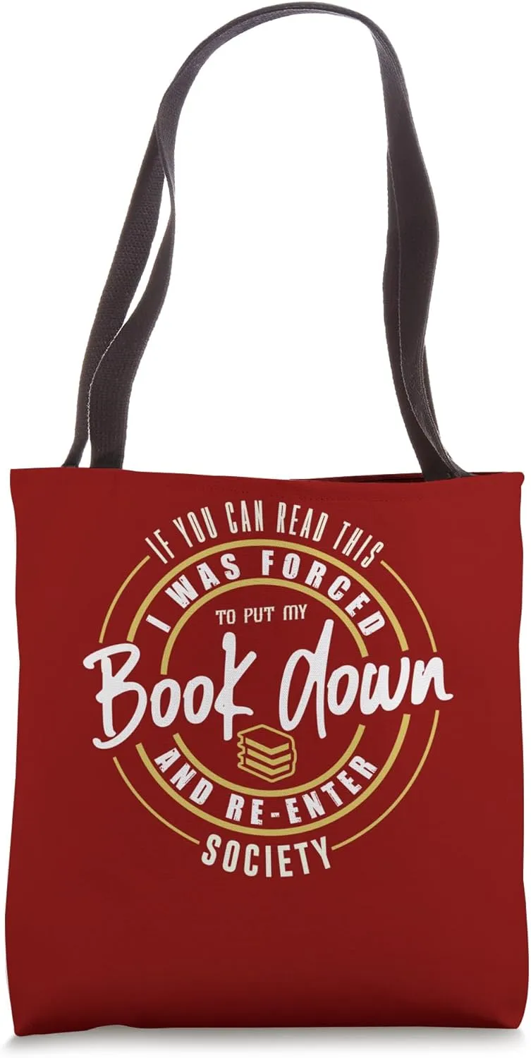 I was forced to put my book down and re-enter society Tote Bag