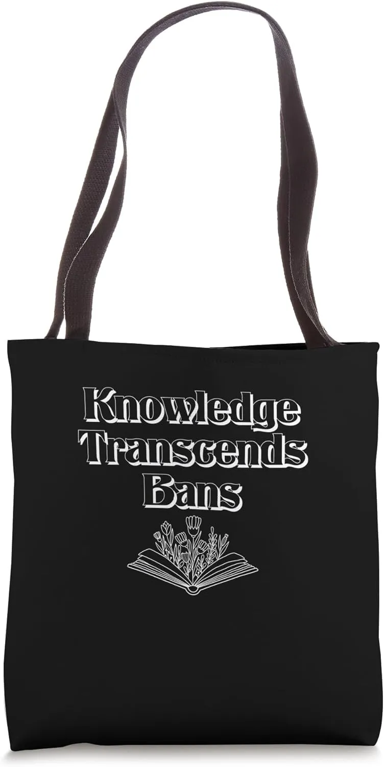 Knowledge Transcends Bans Tote Bag