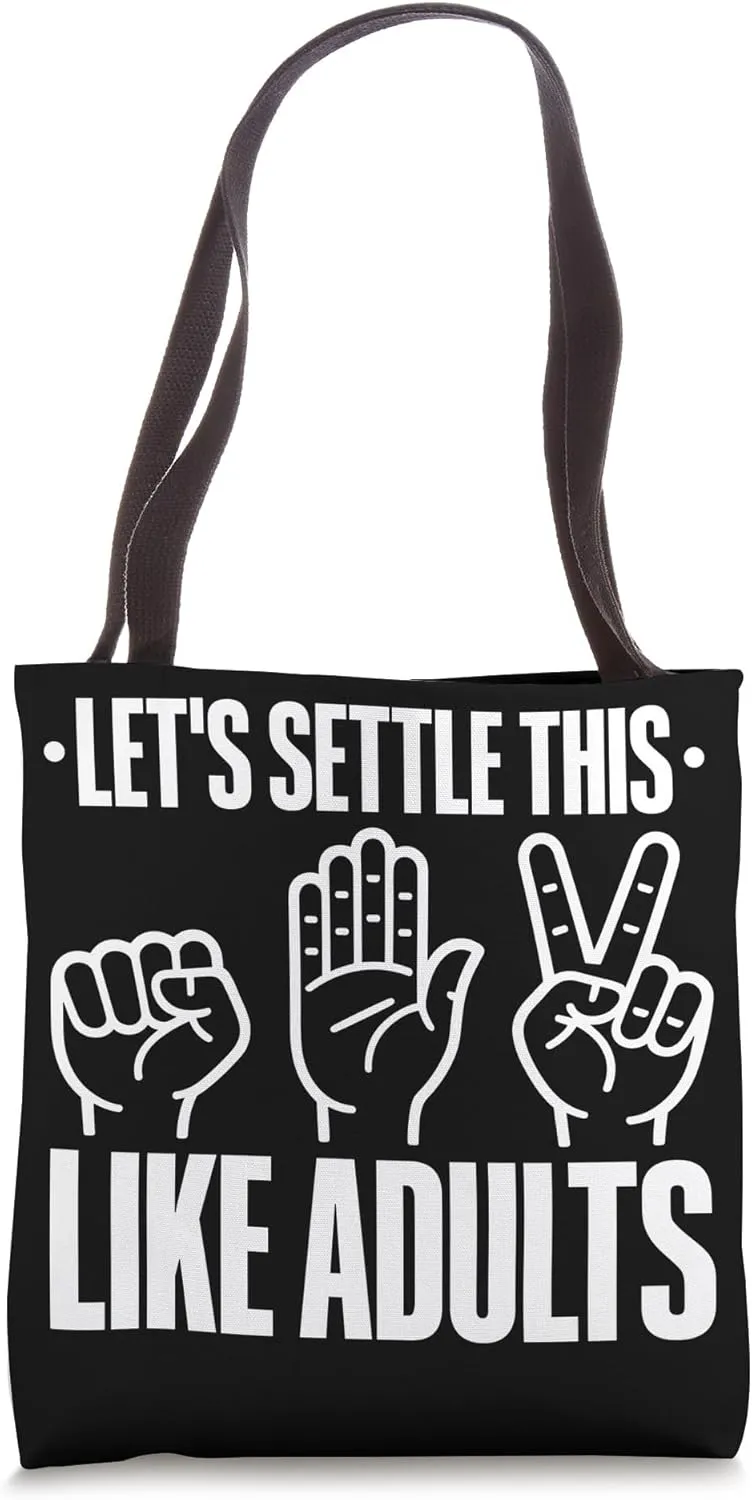 Let's settle this like adults Rock Paper Scissors Tote Bag
