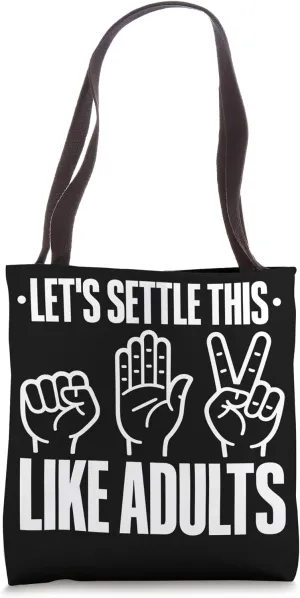 Let's settle this like adults Rock Paper Scissors Tote Bag