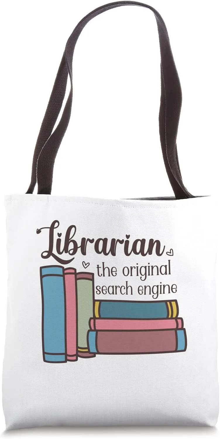 Librarian The Original Search Engine Bookworm Bibliophile Tote Bag