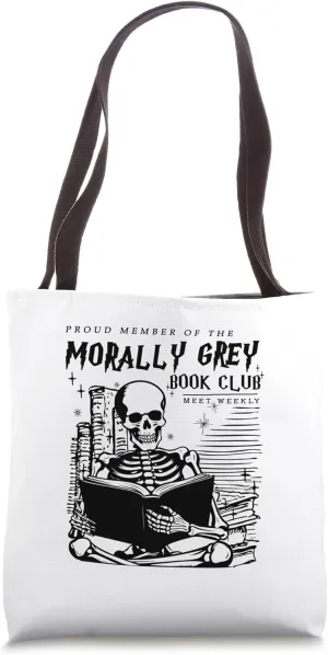 Member Of Morally Grey Book Club, Skeleton Funny Books Lover Tote Bag
