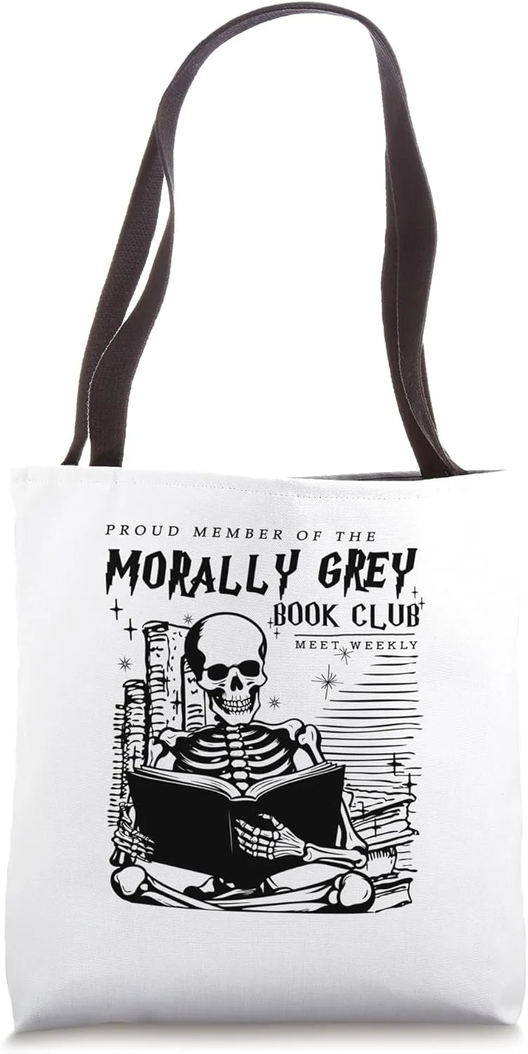Member Of Morally Grey Book Club, Skeleton Funny Books Lover Tote Bag