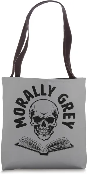 Morally Grey Book Lover Skull Dark Romance Reader Nerd Fun Tote Bag