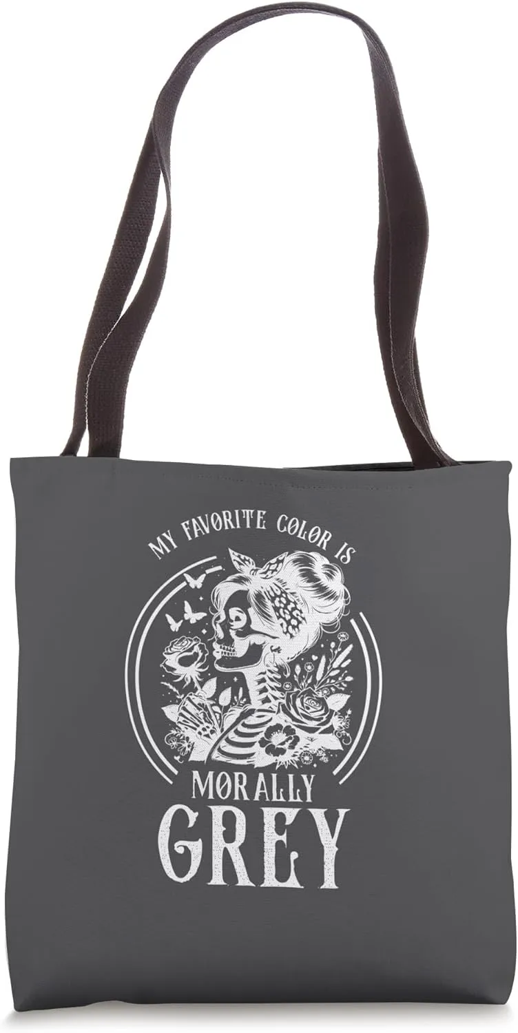 Morally grey, Funny reading gift for book nerds, bookworms Tote Bag