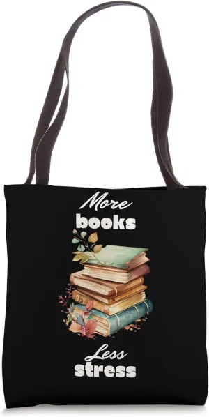 More Books Less Stress - Book Discussion Club Tote Bag