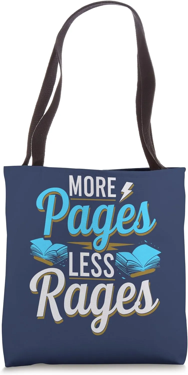 More Pages Less Rages Funny Bookworm Reading Tote Bag
