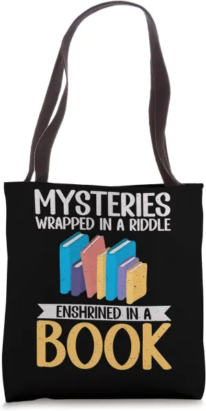 Mysteries wrapped in a Riddle enshrined in a Book Thriller Tote Bag