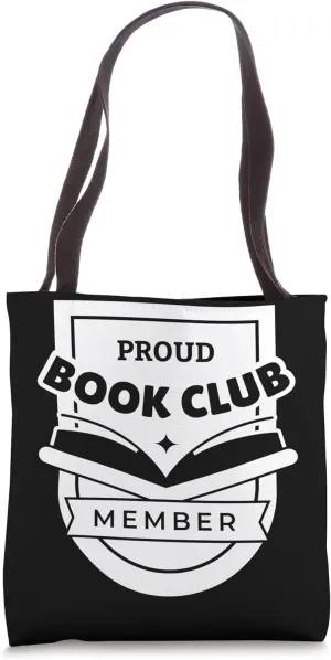 Proud Book Club Member - Book Discussion Club Tote Bag