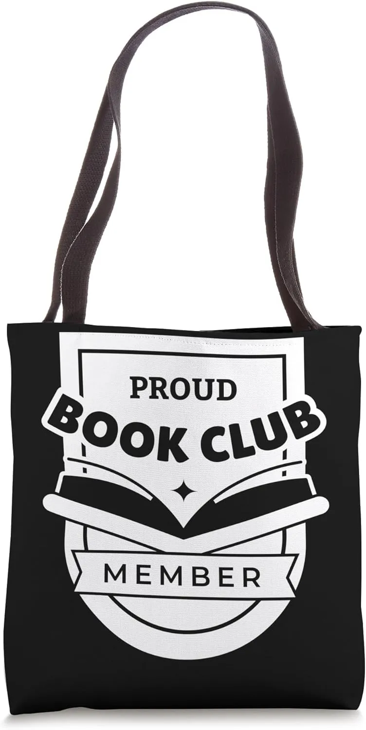 Proud Book Club Member - Book Discussion Club Tote Bag