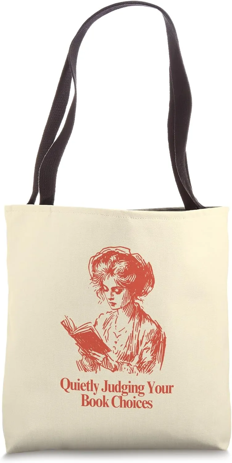 Quietly Judging Your Book Choices Tote Bag
