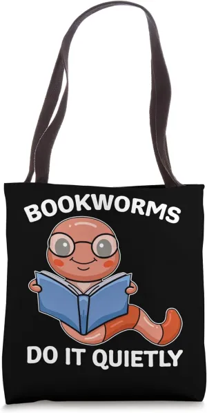 Reading Books Lover Reader Nerd Bookworms Do It Quietly Tote Bag