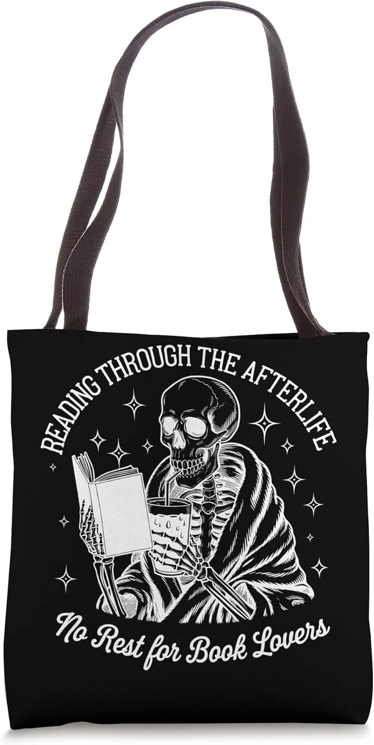 Reading Through The Afterlife No Rest For Book Lovers Tote Bag