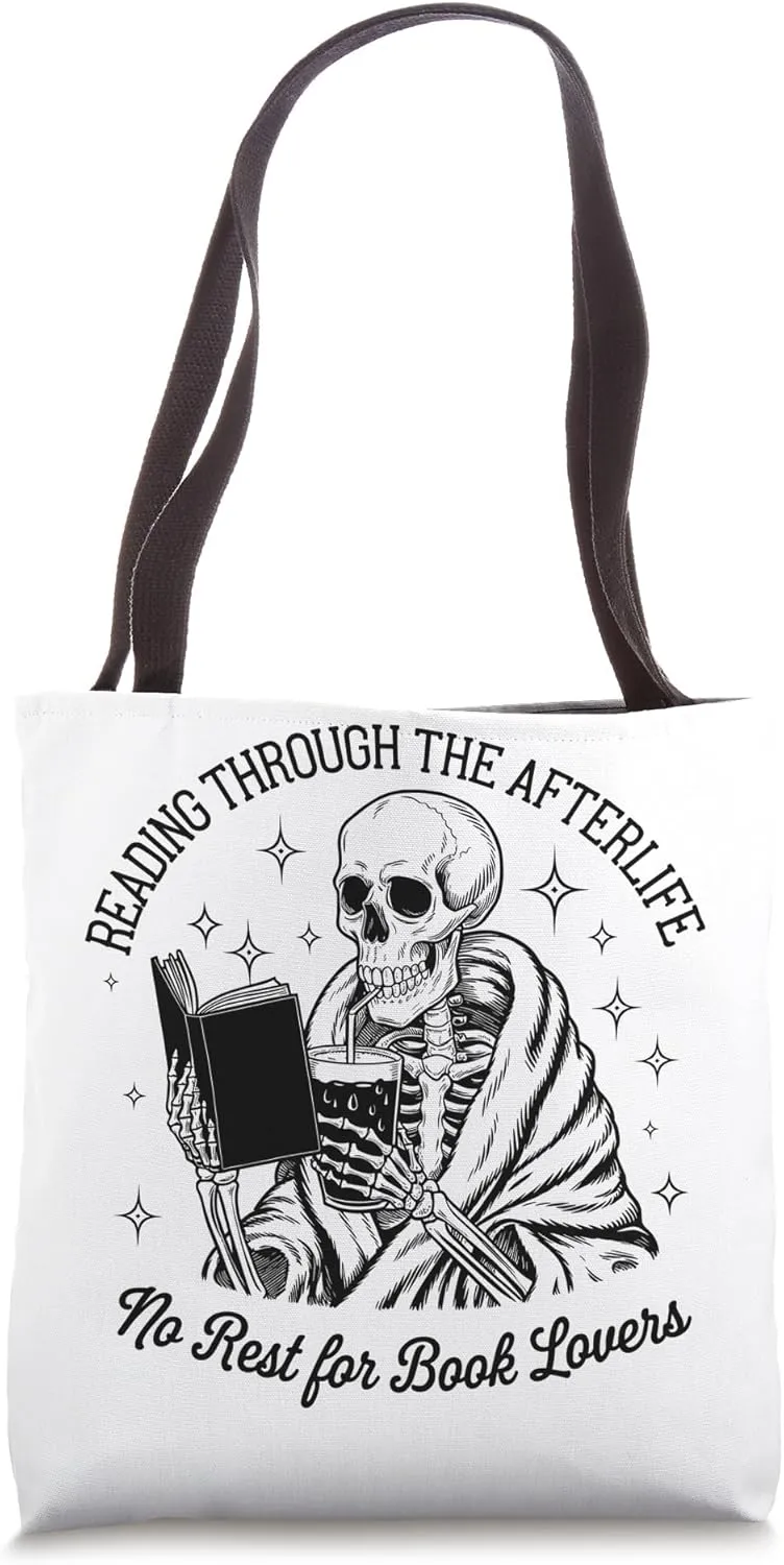 Reading Through The Afterlife No Rest For Book Lovers Tote Bag