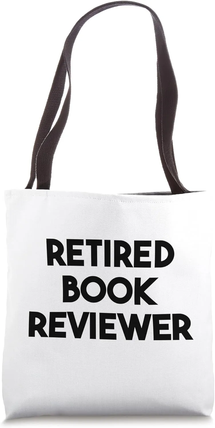 Retired Book Reviewer Tote Bag