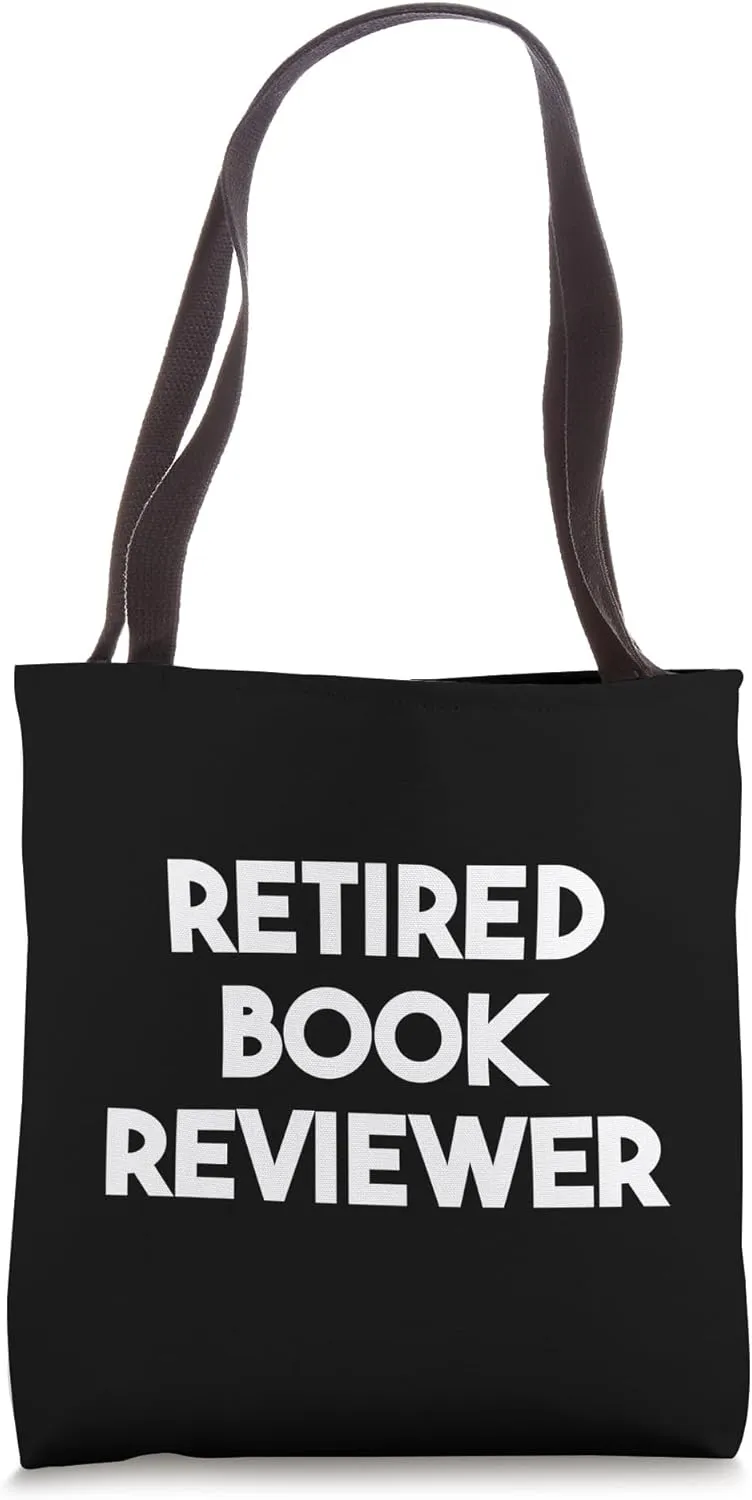 Retired Book Reviewer Tote Bag