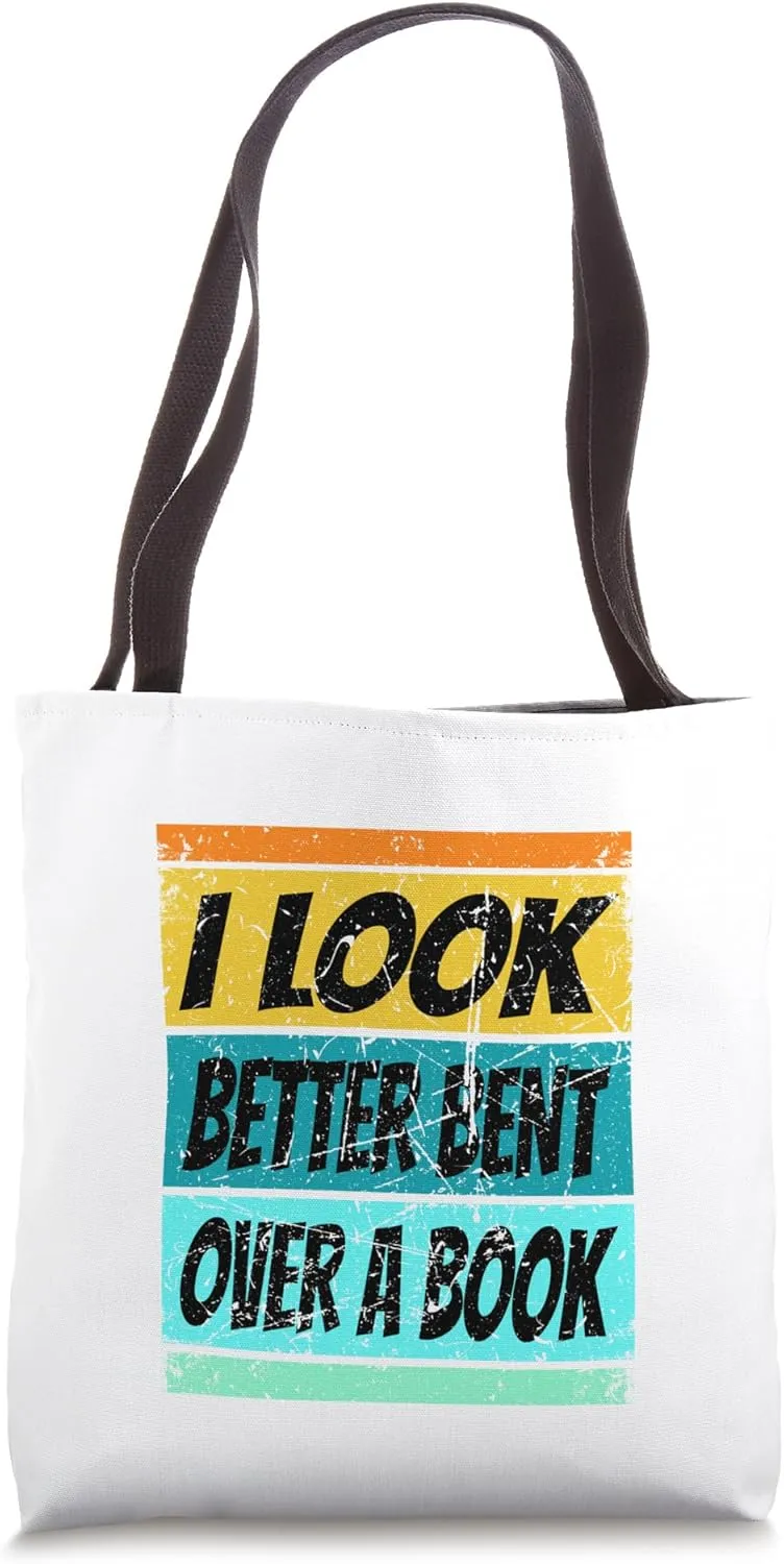 Retro I Look Better Bent Over A Book Back Design Tote Bag