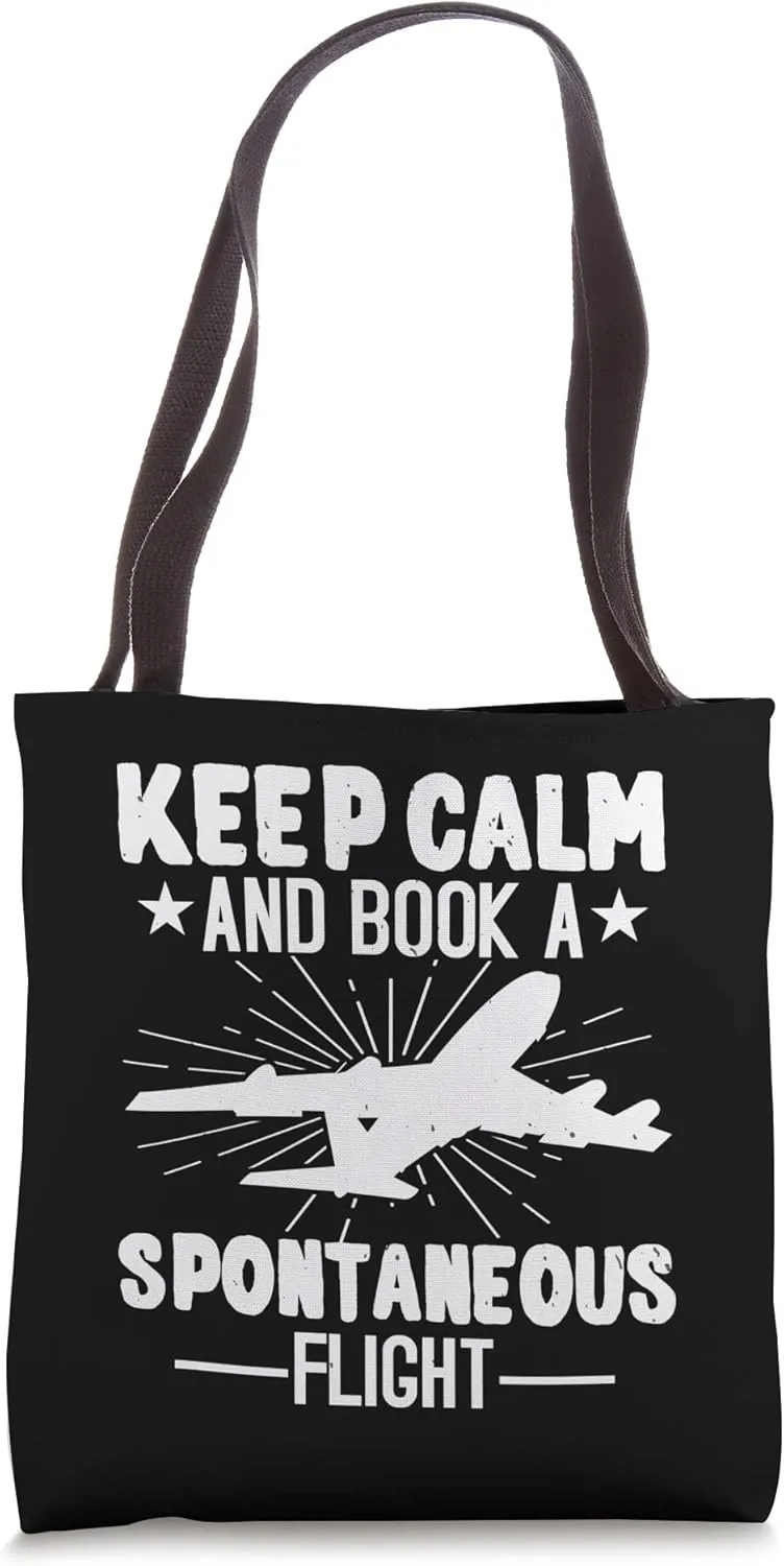 Travel Lover Funny - Keep Calm Book Spontaneous Flight Tote Bag