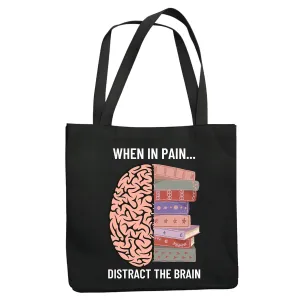 When in pain Distract the brain Book Lover Bookish Reading Navy Black Multicolor Canvas Tote Bag