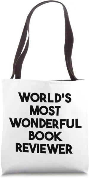World's Most Wonderful Book Reviewer Tote Bag
