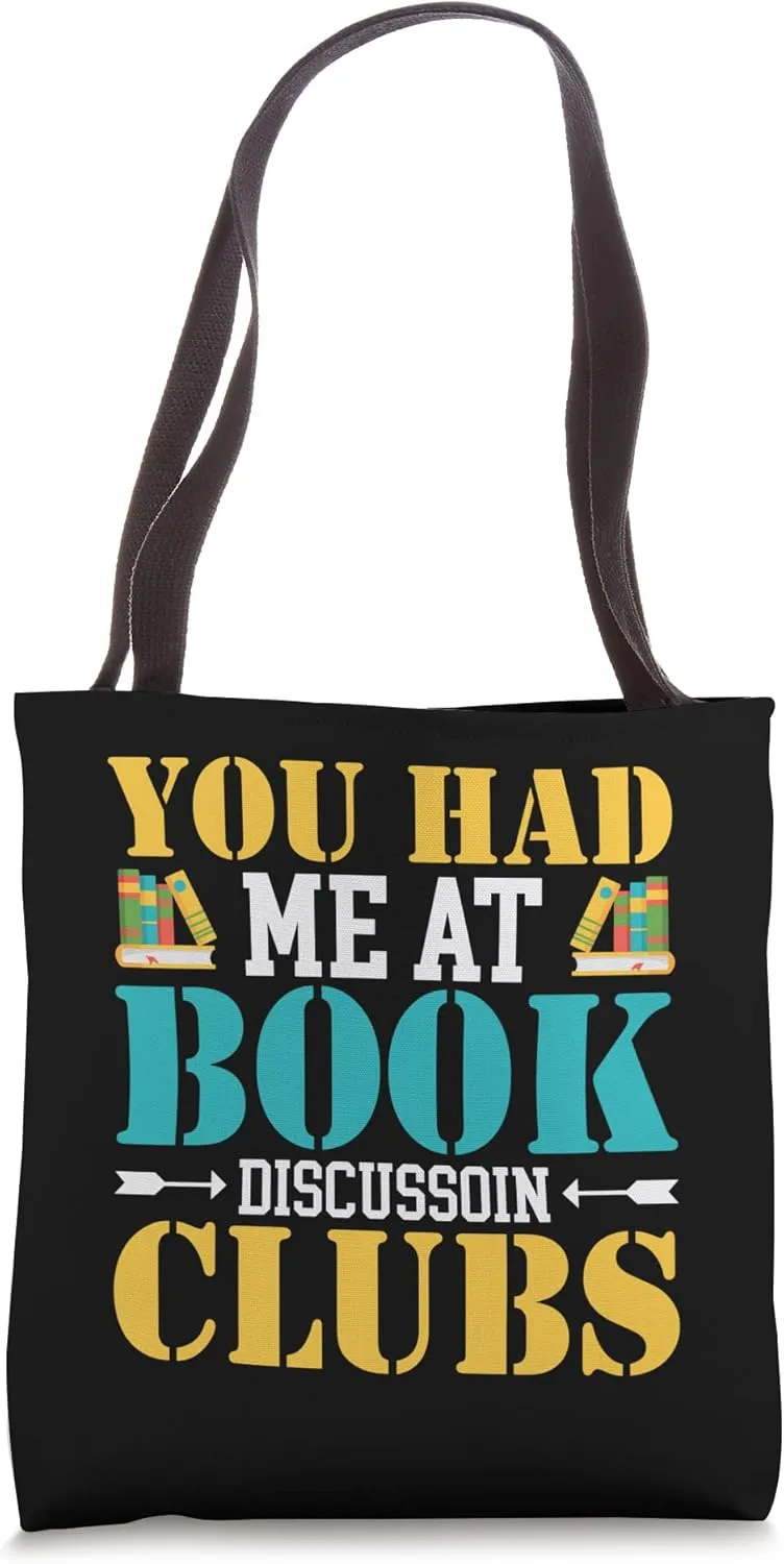 You Had Me At Book Discussion Clubs - Book Lover Tote Bag